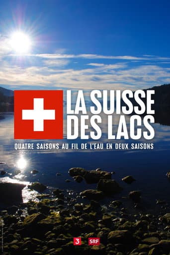 Watch La Suisse des lacs free online