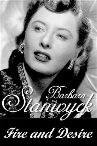 Watch Barbara Stanwyck: Fire and Desire free online