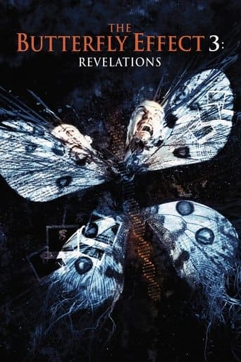 Watch The Butterfly Effect 3: Revelations free online