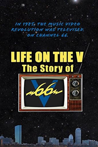 Watch Life on the V: The Story of V66 free online