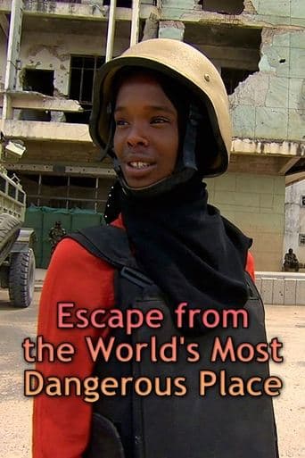 Watch Escape from the World's Most Dangerous Place free online