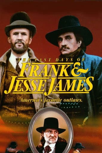 Watch The Last Days of Frank and Jesse James free online