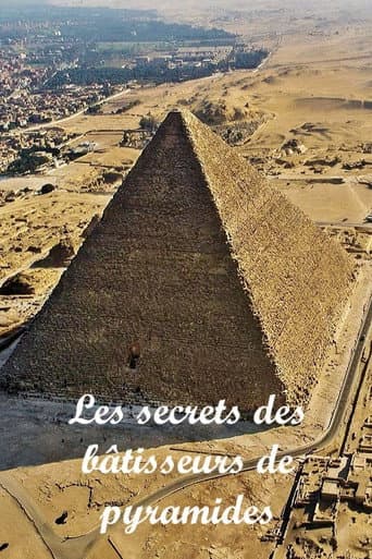 Watch Les secrets des bâtisseurs de pyramides free online