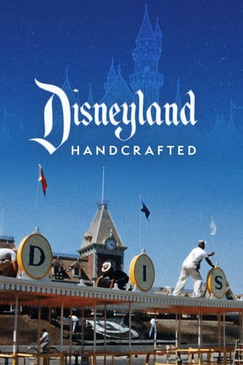 Watch Disneyland Handcrafted free online