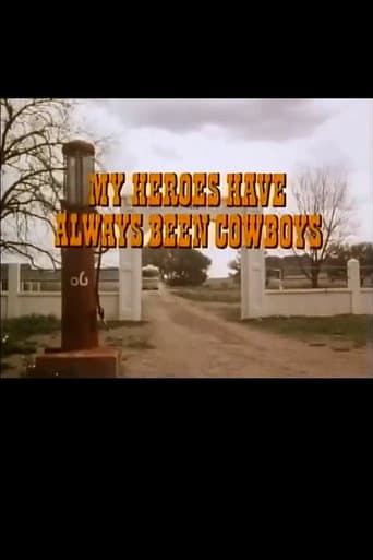 Watch My Heroes Have Always Been Cowboys free online