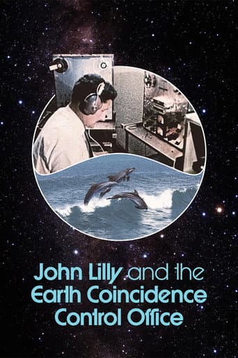 Watch John Lilly and the Earth Coincidence Control Office free online
