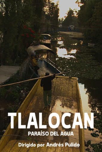 Watch Tlalocan, paraíso del agua free online