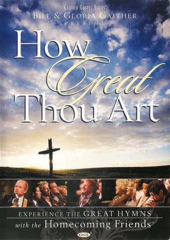 Watch How Great Thou Art free online