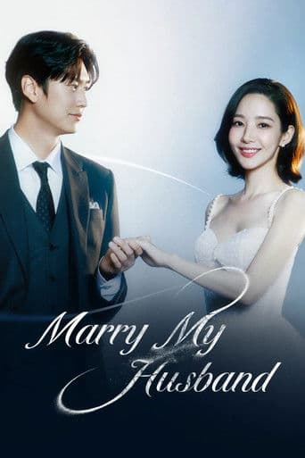 Watch Marry My Husband free online