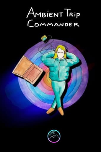 Watch Ambient Trip Commander free online
