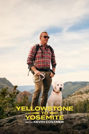 Watch Yellowstone to Yosemite with Kevin Costner free online