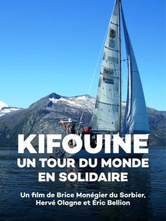 Watch Kifouine, un tour du monde en solidaire free online