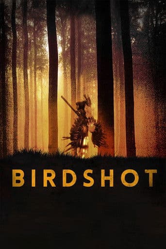 Watch Birdshot free online