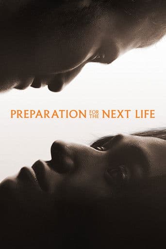 Watch Preparation for the Next Life free online
