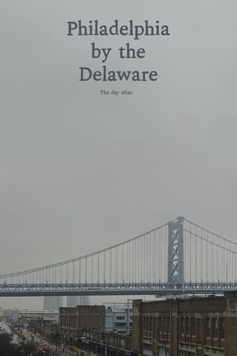 Watch Philadelphia by the Delaware free online