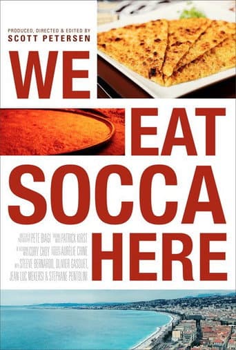 Watch We Eat Socca Here free online