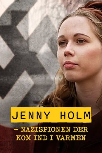 Watch Jenny Holm - Nazispionen der kom ind i varmen free online