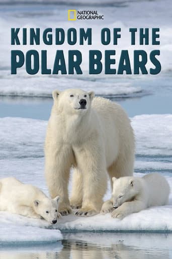 Watch Kingdom of the Polar Bears free online
