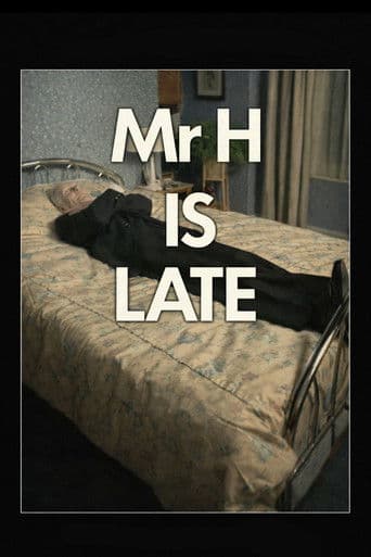 Watch Mr. H Is Late free online