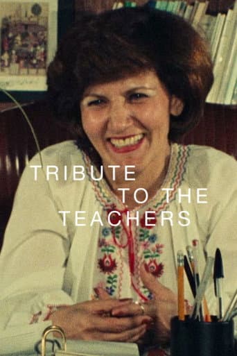 Watch Tribute to the Teachers free online