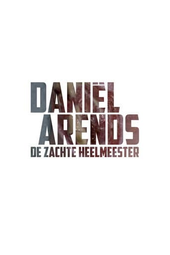 Watch Daniël Arends: De Zachte Heelmeester free online