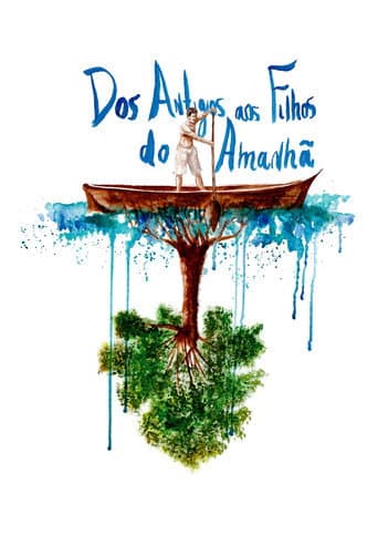 Watch Dos Antigos aos Filhos do Amanhã free online
