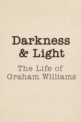 Watch Darkness & Light: The Life of Graham Williams free online