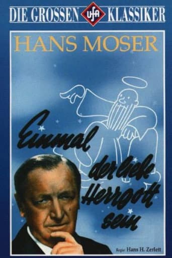 Watch Einmal der liebe Herrgott sein free online