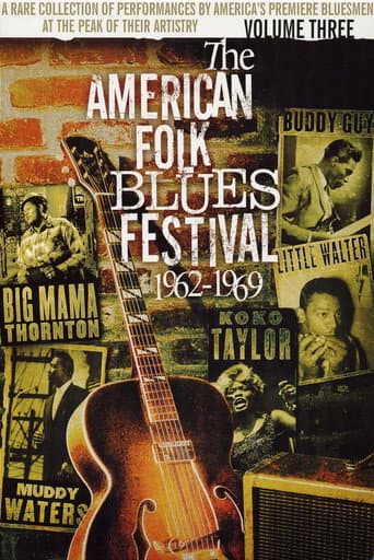Watch The American Folk Blues Festival 1962-1969, Vol. 3 free online