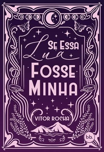 Watch Se Essa Lua Fosse Minha free online