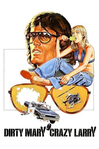 Watch Dirty Mary Crazy Larry free online