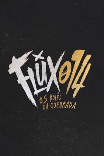 Watch Flux014: os rolês da quebrada free online