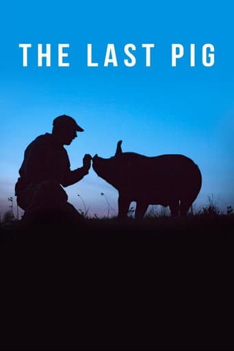 Watch The Last Pig free online