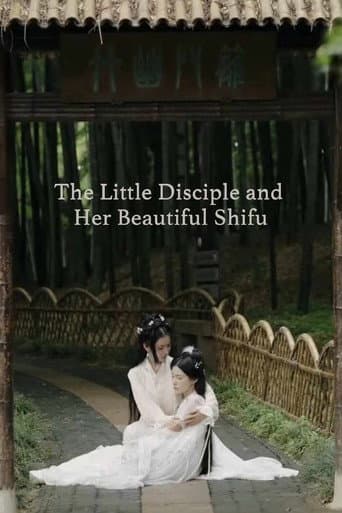 Watch The Little Disciple and Her Beautiful Shifu free online