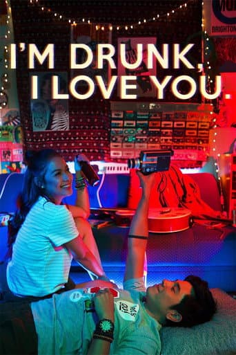 Watch I'm Drunk, I Love You free online
