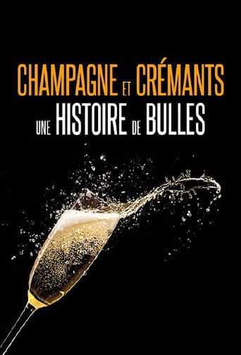 Watch Champagnes et crémants, une histoire de bulles free online