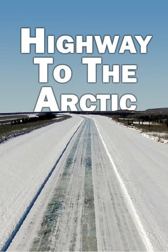 Watch Highway to the Arctic free online
