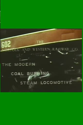 Watch The Modern Coal Burning Steam Locomotive free online