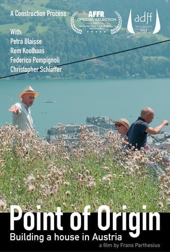 Watch Point of Origin - Building a house in Austria free online