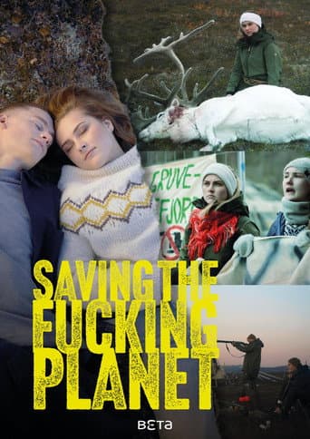 Watch Saving the Fucking Planet free online