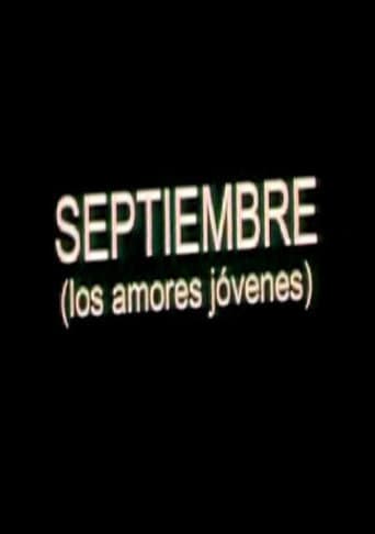 Watch Septiembre (Los amores jóvenes) free online