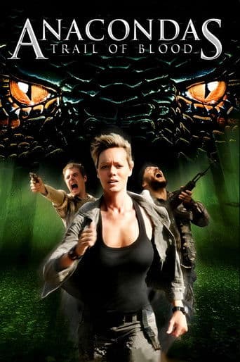 Watch Anacondas: Trail of Blood free online