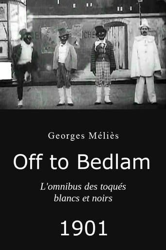 Watch Off to Bedlam free online