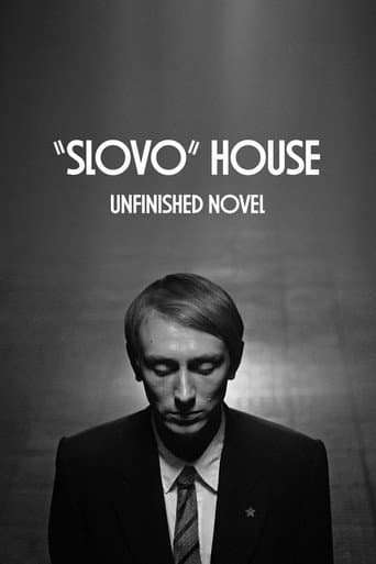 Watch “Slovo” House. Unfinished Novel free online