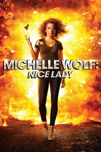 Watch Michelle Wolf: Nice Lady free online