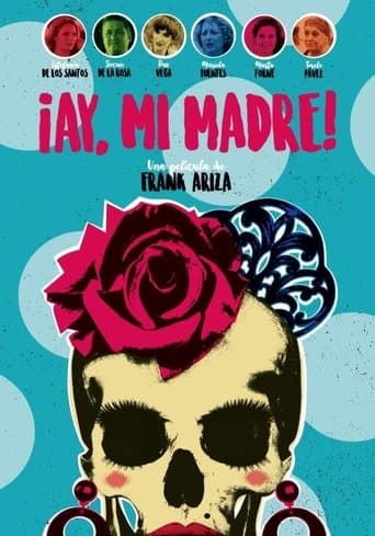 Watch ¡Ay, mi madre! free online