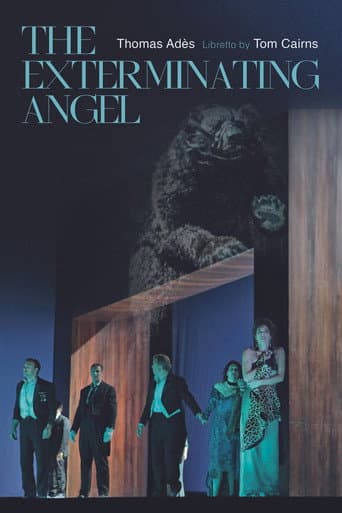 Watch The Metropolitan Opera: The Exterminating Angel free online