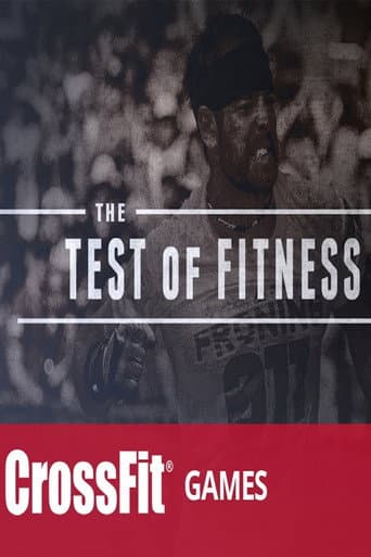 Watch The Test of Fitness (The 2013 Reebok Crossfit Games) free online