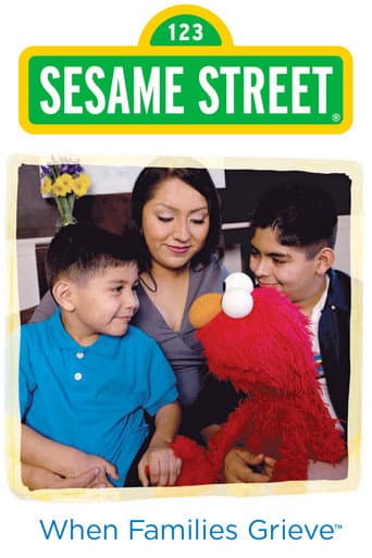 Watch Sesame Street: When Families Grieve free online