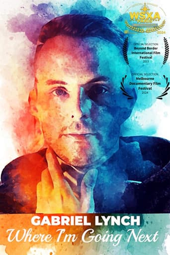 Watch Gabriel Lynch: Where I'm Going Next free online